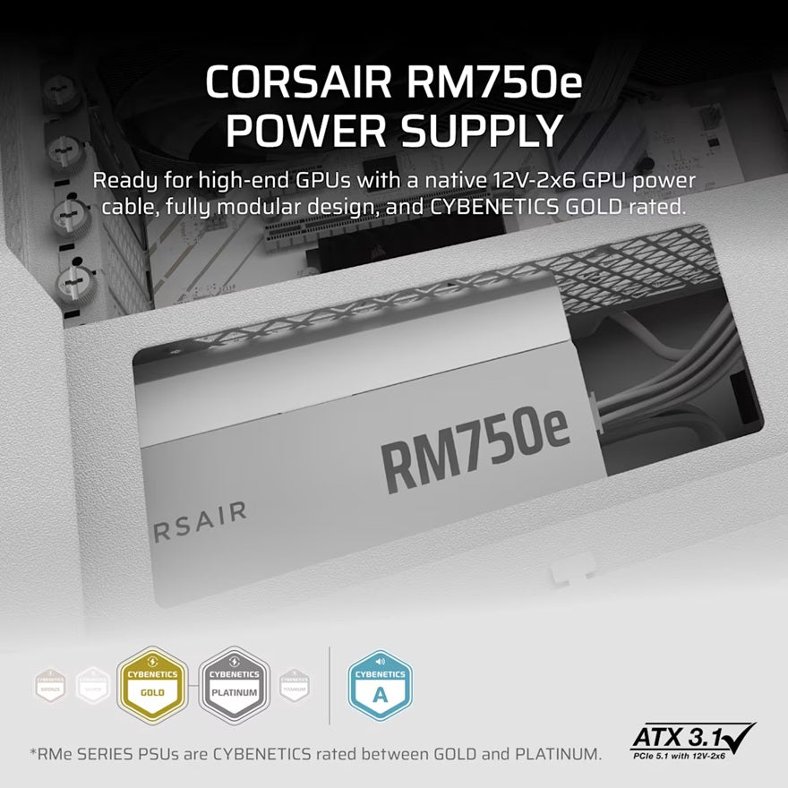 Corsair RMe Seriesâ„¢ RM750e - Fully Modular Low-Noise ATX Power Supply - White (AU), Cybenetics Gold, ATX12V 3.1, 2x PATA, 2x EPS, 6x SATA, 3x PCIe