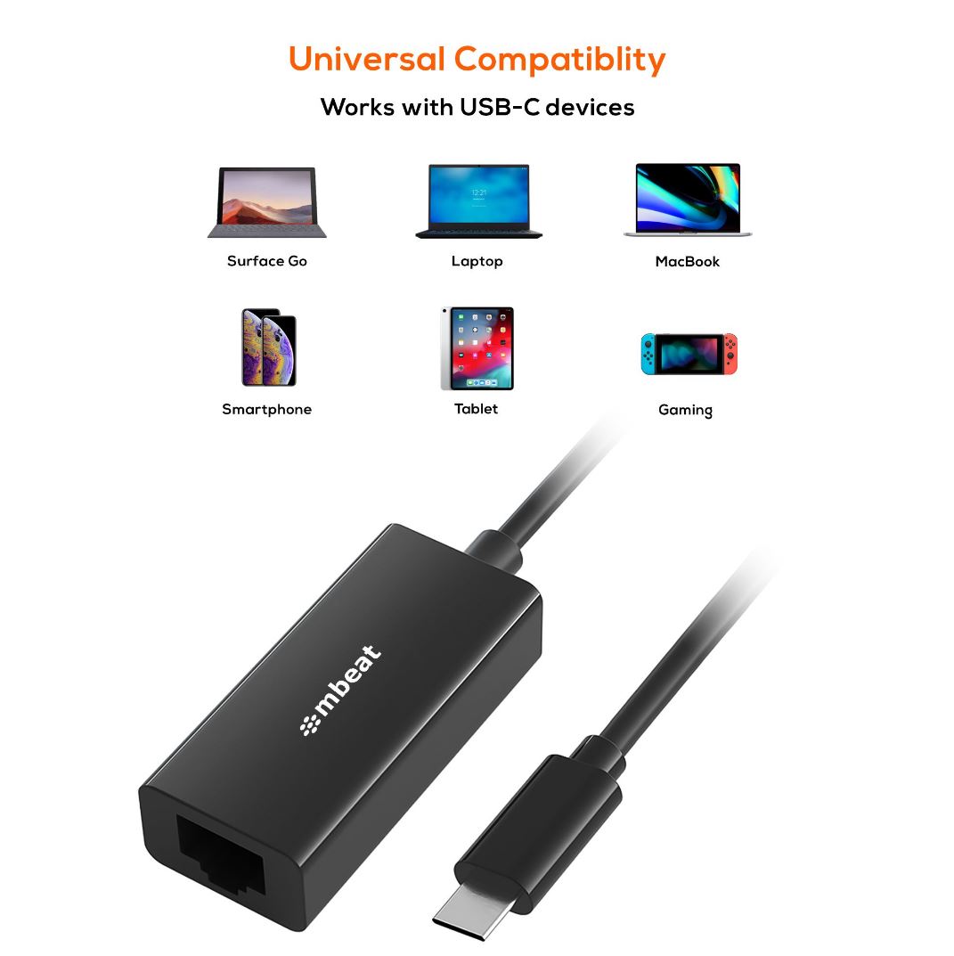 mbeatÂ®  USB-C Gigabit Ethernet Adapter - Black Fast and secure RJ45, up to 1000Mbps speed. Plug-and-play Compact and lightweigh Weight: 23g