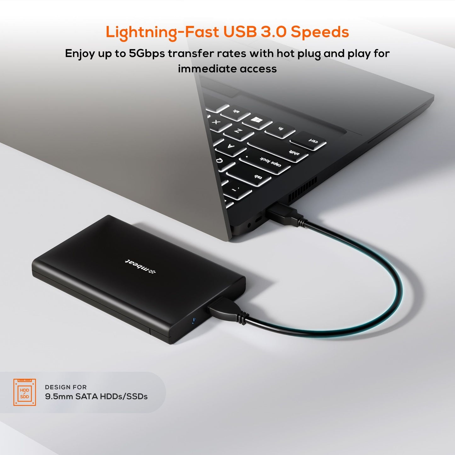 mbeatÂ® A2 Slim Tool-Free USB 3.0 2.5' SATA HDD Enclosure - Black USB Port: USB 3.0 Product Weight: 35g Maximum up to 5Gbp Product Weight: 35g